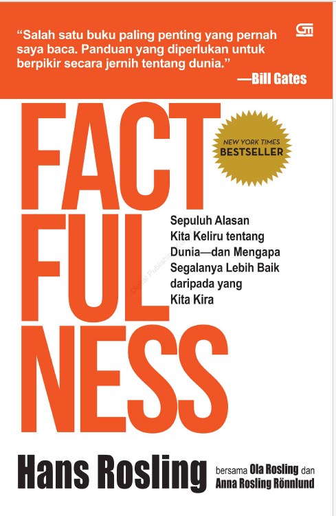 FACT FULNESS 10 alasan kita keliru tentang dunia